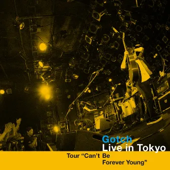 Live in Tokyo by Gotch