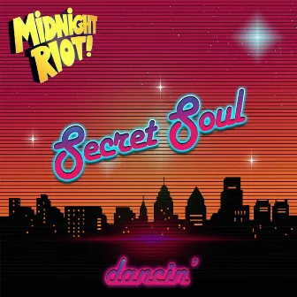 Dancin' by Secret Soul