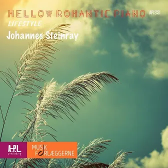 Mellow Romantic Piano by Johannes Steinray