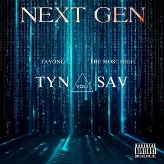 Next Gen Volume 1 by THE MOST HIGH SAV