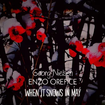 When It Snows In May by Georg Nielsen