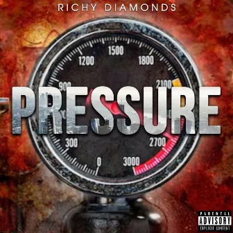 Pressure by Richy Diamonds