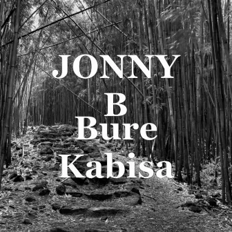 Bure Kabisa by Jonny B