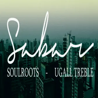 Sabar by Soulroots