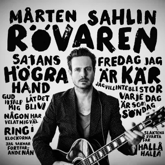 Rövaren by Mårten Sahlin