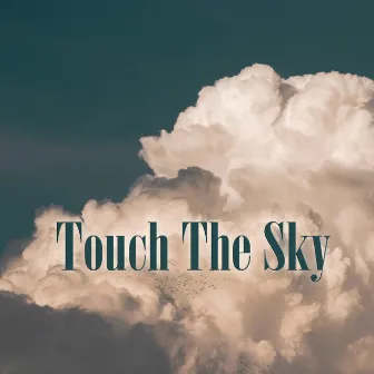 Touch The Sky by Hayai