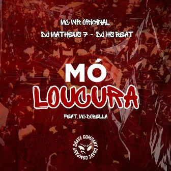 Mó Loucura by DJ Matheus 7