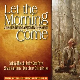 Let The Morning Come by Lynne Perry Christofferson