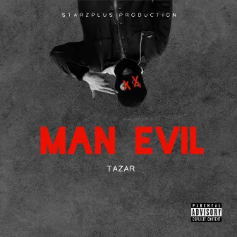 Man Evil by Tazar