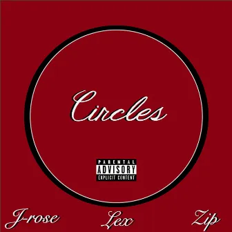 CIRCLES by J-Rose