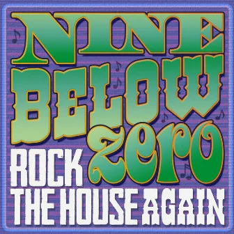 Rock the House Again by Nine Below Zero