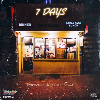 7 Days by Clyde Kelly