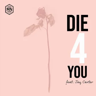 Die 4 You by Marq Nash