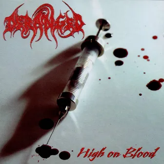 High on Blood by Deranged