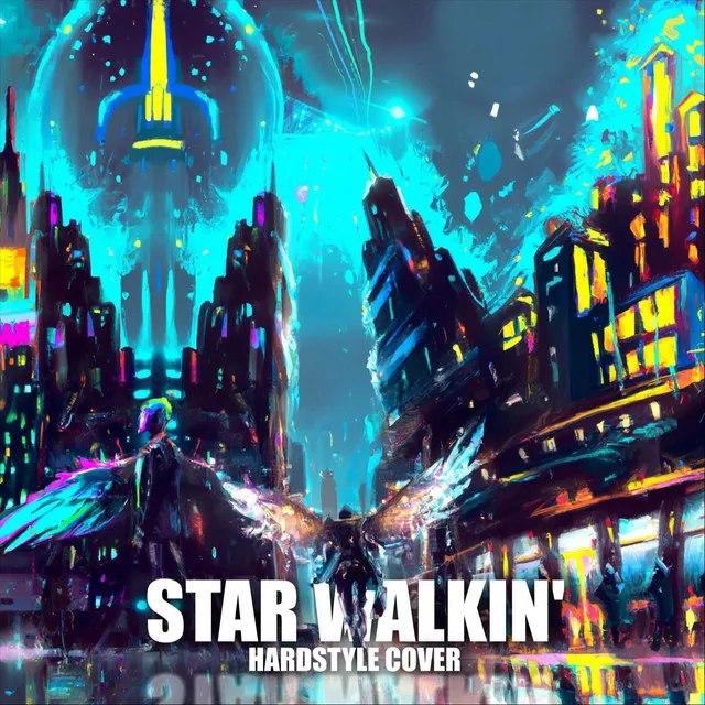 Star Walkin' (Hardstyle)