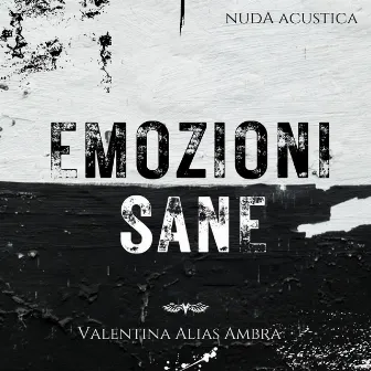 Emozioni Sane by Valentina Alias Ambra