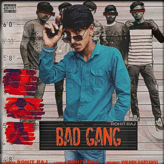 Bad Gang by Rohit Raj