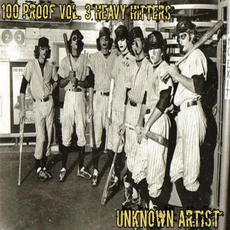 100 Proof Vol. 3 Heavy Hitters by Cyko Mantis