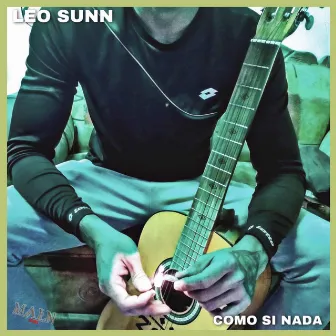 Cómo Si Nada by Leo Sunn