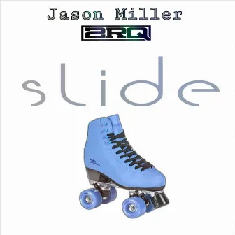 Slide by Jason Miller