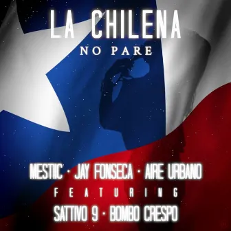 La Chilena (No Pare) by Jay Fonseca