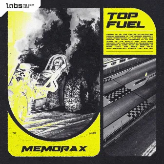 TOP FUEL by Memorax