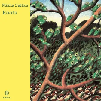 Roots by Misha Sultan