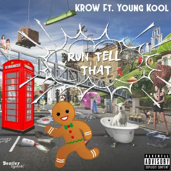 Run Tell That (feat. Young Kool) by Krow