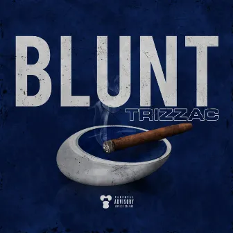 Blunt by Trizzac