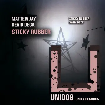 Sticky Rubber by Mattew Jay