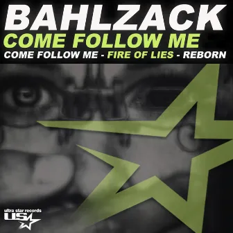 Come Follow Me by Bahlzack