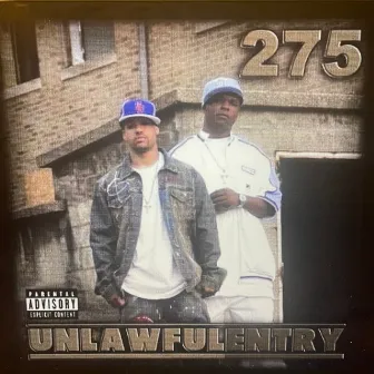 Unlawful Entry by 275