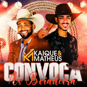 Convoca as Boiadeira by Kaique & Matheus