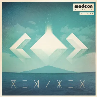 You're On (Remixes) (feat. Kyan) by Madeon