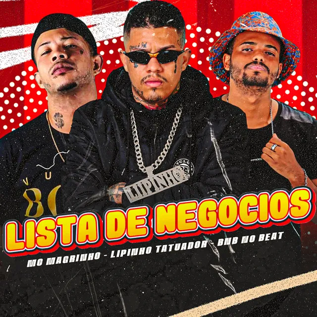 Lista de Negocios (feat. Real Jhow, Mc Magrinho & BNB No Beat)