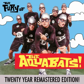 The Fury of the Aquabats! (2018 Remastered Edition) by The Aquabats!