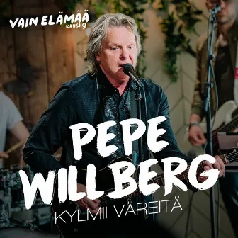 Kylmii väreitä (Vain elämää kausi 9) by Pepe Willberg