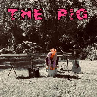 The Pig by Logan Roselli