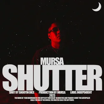 SHUTTER by Mursa