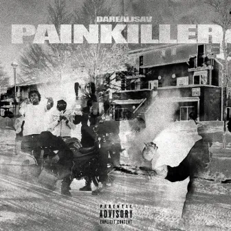 Pain Killer by DaRealJsav