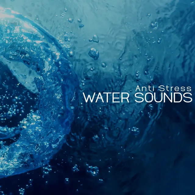 Anti Stress Water Sounds