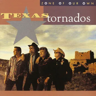 Zone Of Our Own by Texas Tornados