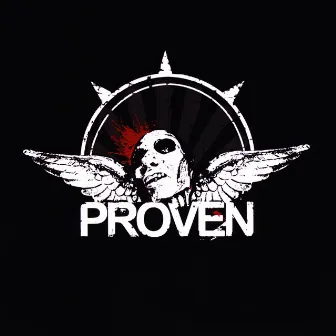 Proven EP & Truth Reign Supreme by Proven