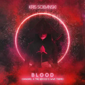 Blood (Gangrel & The Brood's WWE Theme) by Kris Sobanski