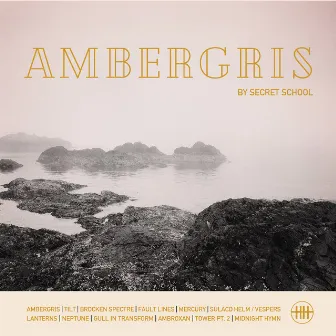 Ambergris by Secret School