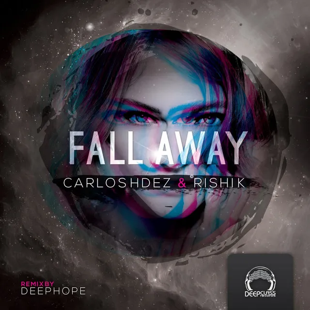 Fall Away - Deephope Remix