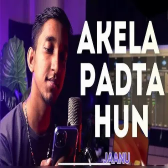 Akela padta hun by Jaanu