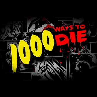 1000 Ways to Die by Hbm Guapo