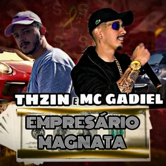 Empresário Magnata by MC Gadiel