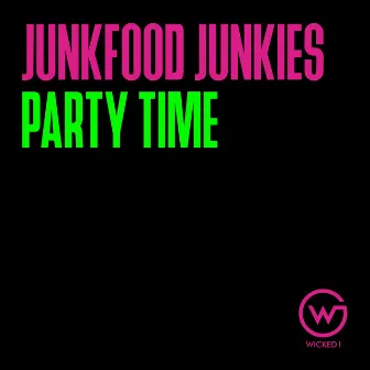 Party Time by Junkfood Junkies